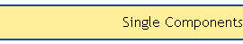 Single Components